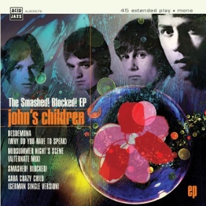 John's Children - Smashed! Blocked! E.P in der Gruppe VINYL bei Bengans Skivbutik AB (2298794)