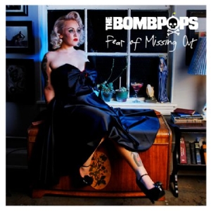 Bombpops - Fear Of Missing Out in der Gruppe VINYL bei Bengans Skivbutik AB (2298808)