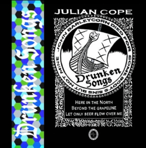 Cope Julian - Drunken Songs in der Gruppe CD bei Bengans Skivbutik AB (2298842)