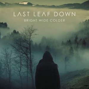 Last Leaf Down - Bright Wide Colder in der Gruppe CD bei Bengans Skivbutik AB (2300693)