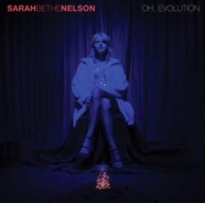 Nelson Sarah Beth - Oh, Evolution in der Gruppe CD / Pop-Rock bei Bengans Skivbutik AB (2300734)