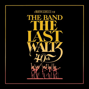 Band - Last Waltz - 40th Anniversary Edition in der Gruppe DVD & BLU-RAY bei Bengans Skivbutik AB (2310270)