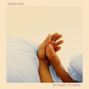 Cameron Avery - Ripe Dreams, Pipe Dreams in der Gruppe CD bei Bengans Skivbutik AB (2363570)