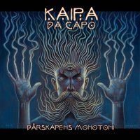 Kaipa Dacapo - Dårskapens Monotoni (2 X 180 G) in der Gruppe VINYL bei Bengans Skivbutik AB (2366250)