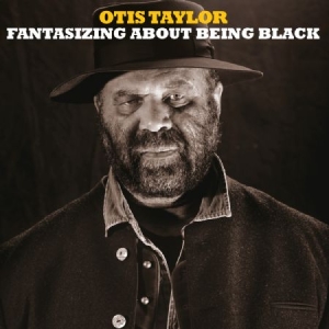 Taylor Otis - Fantasizing About Being Black in der Gruppe CD bei Bengans Skivbutik AB (2366330)