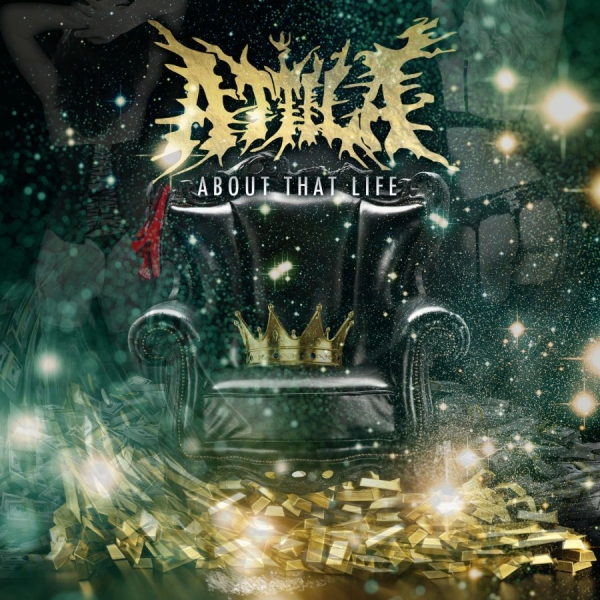 Attila - About That Life in der Gruppe CD / Hårdrock/ Heavy metal bei Bengans Skivbutik AB (2366339)