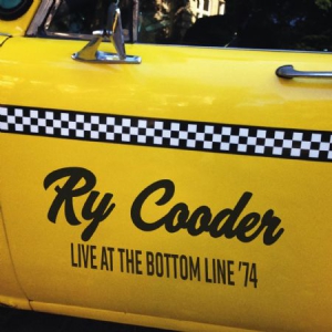 Cooder Ry - Live At The Bottom Line 1974 in der Gruppe CD / Pop-Rock bei Bengans Skivbutik AB (2366407)