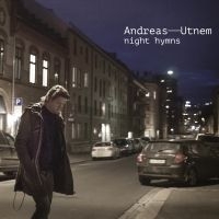 Utnem An Dreas - Night Hymns in der Gruppe CD bei Bengans Skivbutik AB (2366424)