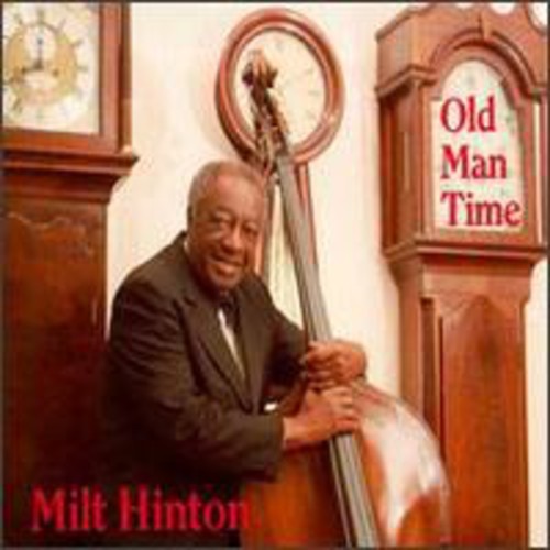Hinton Milt - Old Man Time  (2 Cd Set) in der Gruppe CD / Jazz/Blues bei Bengans Skivbutik AB (2370151)