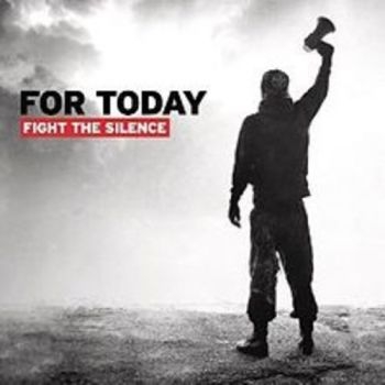 For Today - Fight The Silence in der Gruppe CD / Reggae bei Bengans Skivbutik AB (2370267)
