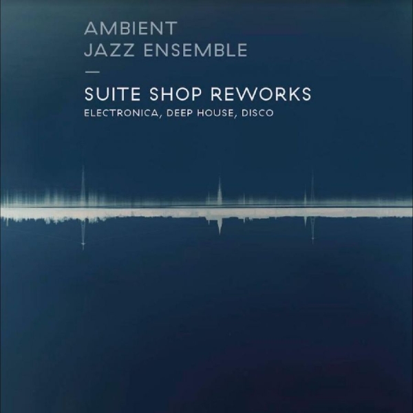 Ambient Jazz Ensemble - Suite Shop Reworks in der Gruppe VINYL / Pop bei Bengans Skivbutik AB (2370298)