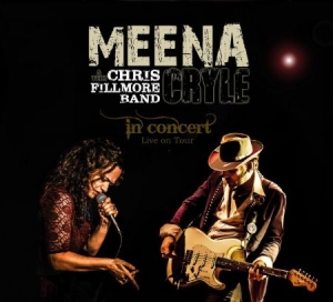 Cryle Meena & Chris Fillmore Band - In Concert in der Gruppe CD bei Bengans Skivbutik AB (2370319)