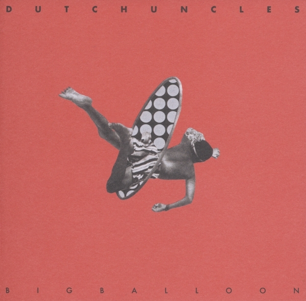 Dutch Uncles - Big Balloon in der Gruppe CD / Bestseller bei Bengans Skivbutik AB (2377318)