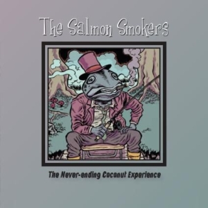 Salmon Smokers - Never-Ending Coconut Experience in der Gruppe CD bei Bengans Skivbutik AB (2377344)
