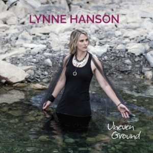 Hanson Lynne - Uneven Ground in der Gruppe CD bei Bengans Skivbutik AB (2377351)