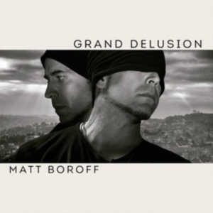 Boroff Matt - Grand Delusion in der Gruppe VINYL bei Bengans Skivbutik AB (2377356)