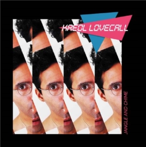 Kreol Lovecall - Jangle And Chime in der Gruppe VINYL bei Bengans Skivbutik AB (2379847)