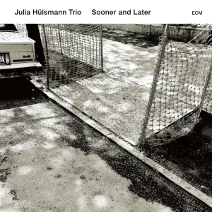 Julia Hülsmann Trio - Sooner And Later in der Gruppe CD bei Bengans Skivbutik AB (2379905)