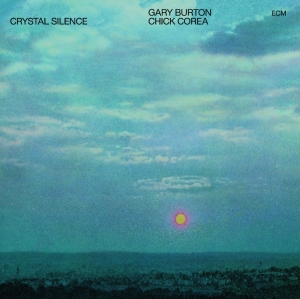 Gary Burton Chick Corea - Crystal Silence (Lp) in der Gruppe VINYL bei Bengans Skivbutik AB (2379909)