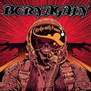 Born Again - Strike With Power in der Gruppe CD bei Bengans Skivbutik AB (2384558)