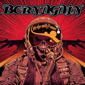 Born Again - Strike With Power in der Gruppe CD bei Bengans Skivbutik AB (2384558)