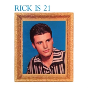 Nelson Rick - Rick Is 21 in der Gruppe CD bei Bengans Skivbutik AB (2385528)