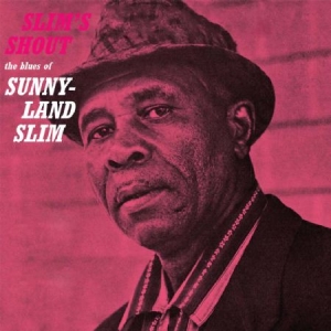 Sunnyland Slim - Slim's Shout in der Gruppe CD bei Bengans Skivbutik AB (2385534)