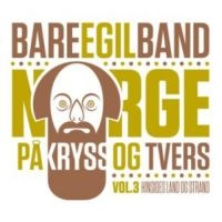 Bare Egil Band - Norge På Kryss Of Tvärs 3 in der Gruppe VINYL / Pop-Rock bei Bengans Skivbutik AB (2385604)