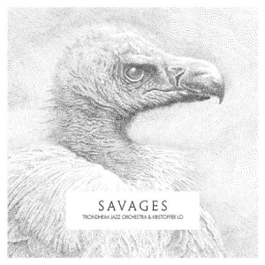 Trondheim Jazz Orchestra & Kristoff - Savages (Vinyl) in der Gruppe VINYL bei Bengans Skivbutik AB (2385651)