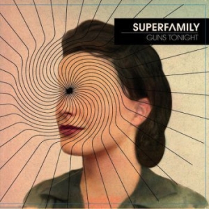 Superfamily - Guns Tonight in der Gruppe CD bei Bengans Skivbutik AB (2385653)