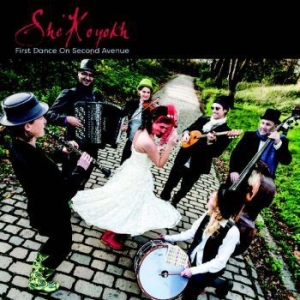 She'koyokh - First Dance On Second Avenue in der Gruppe CD bei Bengans Skivbutik AB (2385680)