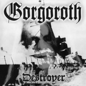 Gorgoroth - Destroyer - Or About How To Philoso in der Gruppe VINYL bei Bengans Skivbutik AB (2389580)