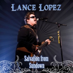 Lopez Lance - Salvation From Sundown in der Gruppe CD bei Bengans Skivbutik AB (2389643)