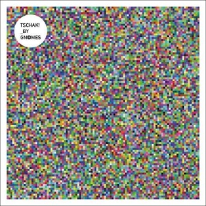 Gnoomes - Tschak! in der Gruppe VINYL bei Bengans Skivbutik AB (2389662)