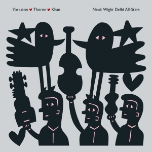 Yorkston/Thorne/Khan - Neuk Wight Delhi All-Stars (Deluxe) in der Gruppe Minishops / James Yorkston bei Bengans Skivbutik AB (2390480)