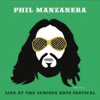 Phil Manzanera - Live At The Curious Arts Festival in der Gruppe CD bei Bengans Skivbutik AB (2390482)