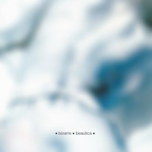 Bizarre - Beautica in der Gruppe VINYL bei Bengans Skivbutik AB (2391245)