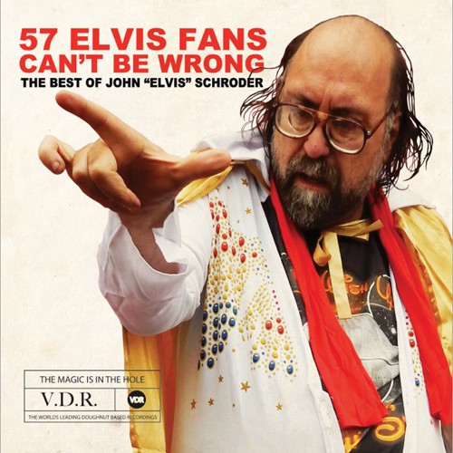 Schroder John Elvis - 57 Elvis Fans Can	 Be Wrong in der Gruppe CD / Rock bei Bengans Skivbutik AB (2391928)