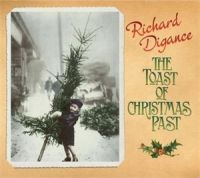 Digance Richard - The Toast Of Christmas Past in der Gruppe CD bei Bengans Skivbutik AB (2392090)