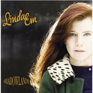 Em Linda - Shadowlands in der Gruppe CD bei Bengans Skivbutik AB (2392123)