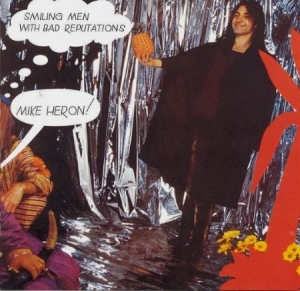 Heron Mike - Smiling Men With Bad Reputations in der Gruppe CD bei Bengans Skivbutik AB (2392124)