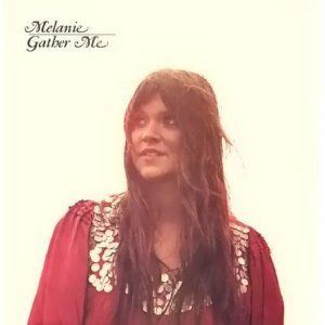 Melanie - Gather Me in der Gruppe CD bei Bengans Skivbutik AB (2392134)