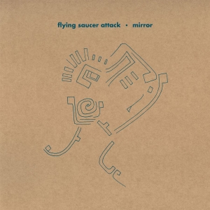 Flying Saucer Attack - Mirror (Reissue) in der Gruppe VINYL bei Bengans Skivbutik AB (2392688)