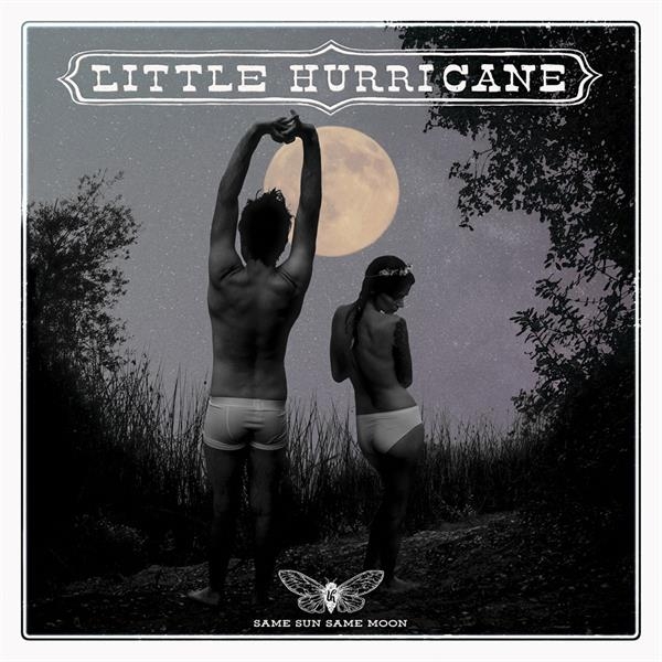 Little Hurricane - Same Sun Same Moon in der Gruppe CD bei Bengans Skivbutik AB (2392731)
