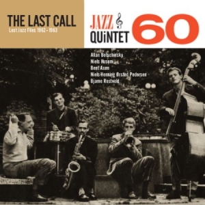Jazz Quintet 60 - Last Call in der Gruppe VINYL bei Bengans Skivbutik AB (2392804)