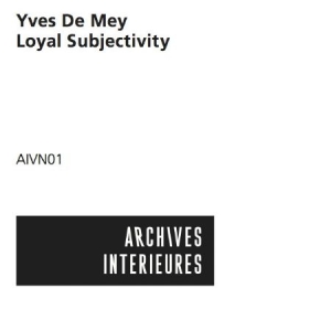 De Mey Yves - Loyal Subjectivity in der Gruppe VINYL bei Bengans Skivbutik AB (2392854)