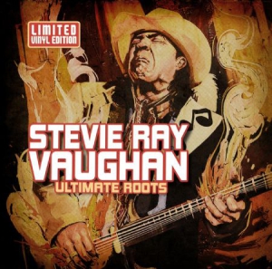 Vaughan Stevie Ray - Ultimate Roots in der Gruppe VINYL bei Bengans Skivbutik AB (2392898)