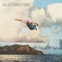 Gold Connections - Gold Connections in der Gruppe VINYL bei Bengans Skivbutik AB (2396010)