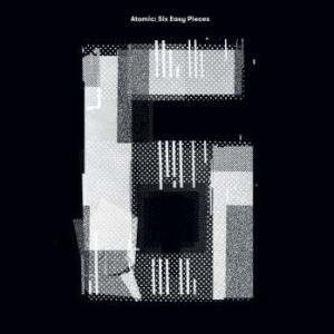 Atomic - Six Easy Pieces in der Gruppe CD bei Bengans Skivbutik AB (2396047)