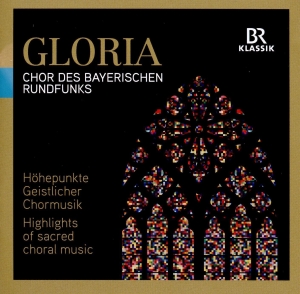 Chor Und So Des Bayerischen Rundfun - Gloria in der Gruppe CD bei Bengans Skivbutik AB (2396350)